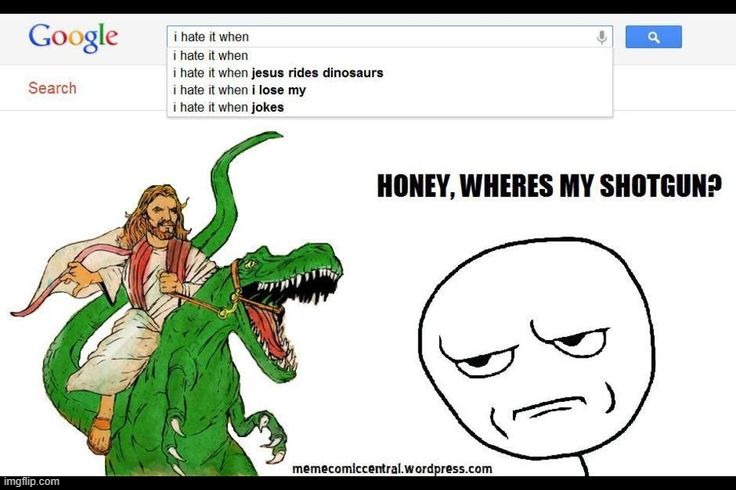 God darn it why are you riding dinos | image tagged in dinosaurs | made w/ Imgflip meme maker
