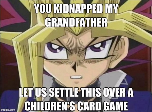Dont delete thi mod >:( | image tagged in yu gi oh | made w/ Imgflip meme maker