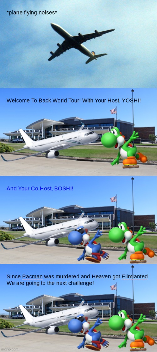 World Tour(Season 2)Ep. 2 Part 1 | made w/ Imgflip meme maker