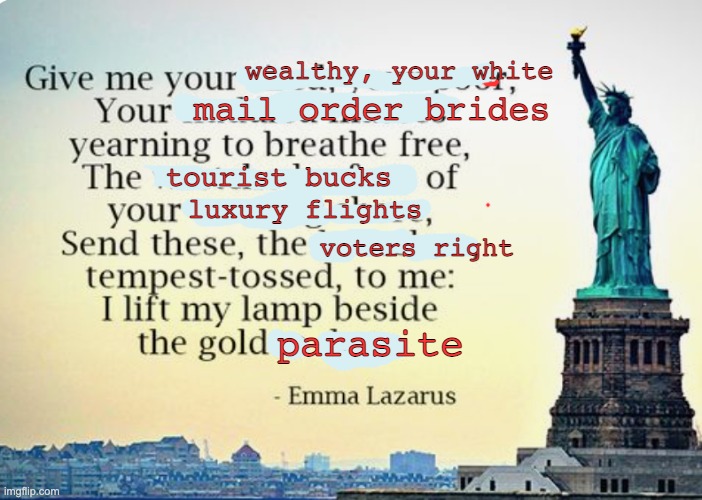 wealthy, your white mail order brides luxury flights parasite tourist bucks voters right | made w/ Imgflip meme maker