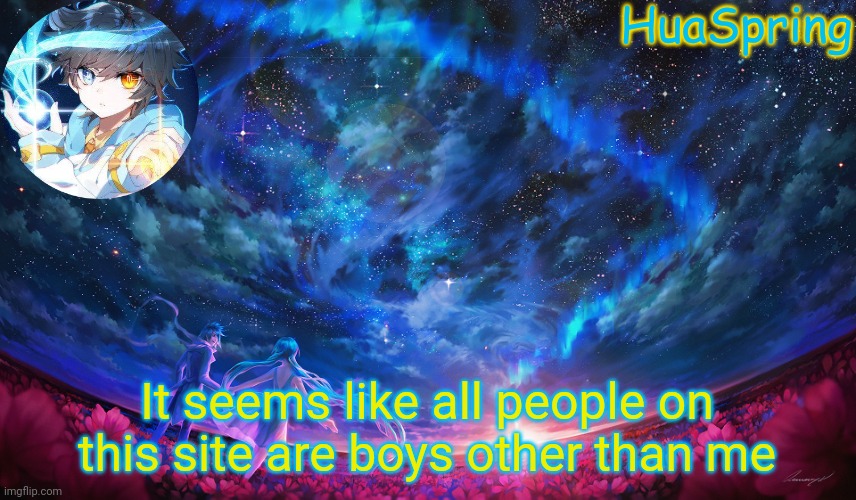 Douluo Dalu | It seems like all people on this site are boys other than me | image tagged in douluo dalu | made w/ Imgflip meme maker