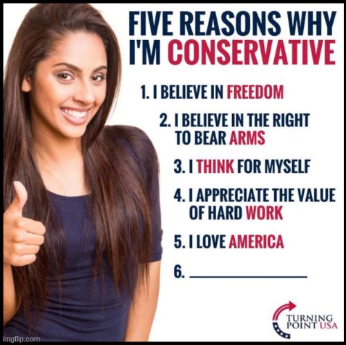 My friends, this is a conservative. | image tagged in meme,imgflip,conservatives,5 reasons why | made w/ Imgflip meme maker