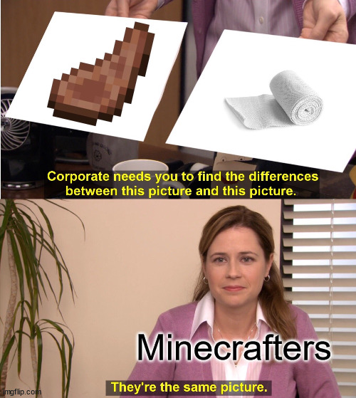 How to heal in minecraft | Minecrafters | image tagged in memes,they're the same picture | made w/ Imgflip meme maker