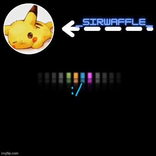 Waffle | :/ | image tagged in waffle | made w/ Imgflip meme maker