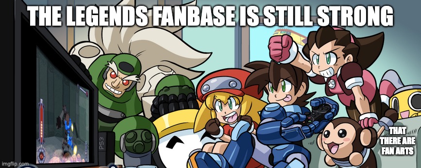 Legends Never Die Fifth Anniversary Fanart | THE LEGENDS FANBASE IS STILL STRONG; THAT THERE ARE FAN ARTS | image tagged in fanart,megaman,megaman legends,memes | made w/ Imgflip meme maker