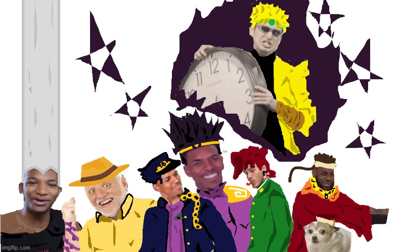 stardust crusaders, but its memes that are badly edited to look like the characters. | image tagged in crappy jojo meme,stardust crusadders,funny | made w/ Imgflip meme maker