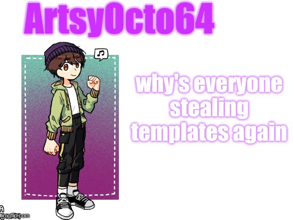 it's annoying (pls don't steal this template) | why's everyone stealing templates again | image tagged in haha you thought the template,name would be here,it's not i deleted it,hahahaha | made w/ Imgflip meme maker