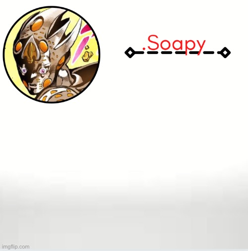 Soap ger temp Blank Meme Template