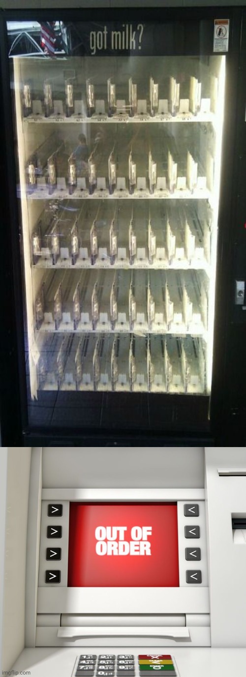 Got milk?, nope | image tagged in out of order atm machine,you had one job,memes,meme,fails,fail | made w/ Imgflip meme maker