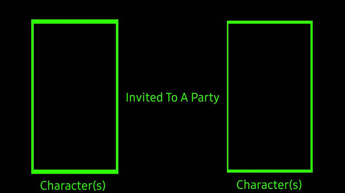 High Quality Character Party Inviation Blank Meme Template