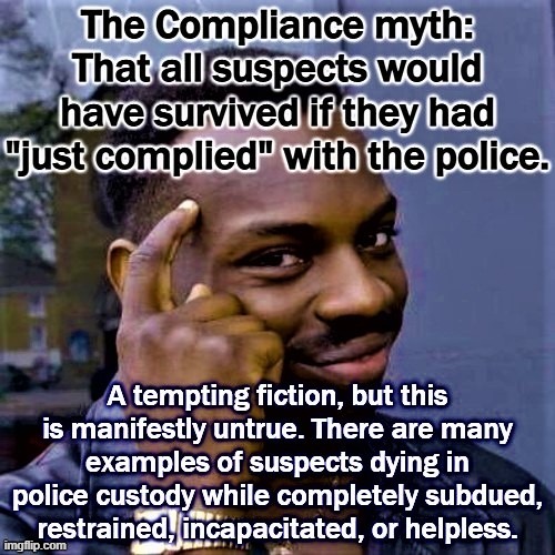 If you think cops should be off the hook for killing suspects even when they were 100% complying, you favor a police state. | made w/ Imgflip meme maker