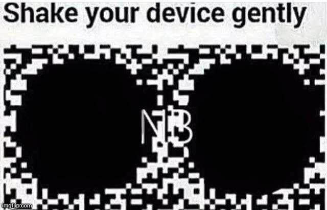 Shake your device gently blank Blank Meme Template