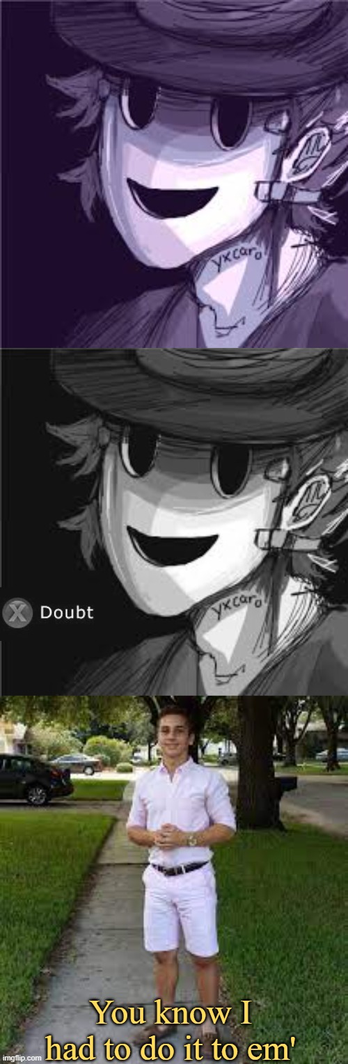 -Bangs table- I'M A COMEDIAN! | You know I had to do it to em' | image tagged in doubt,anime,manga,l a noire press x to doubt | made w/ Imgflip meme maker