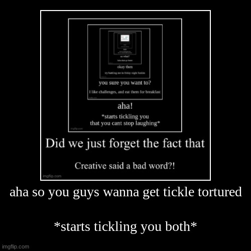 image tagged in funny,demotivationals | made w/ Imgflip demotivational maker