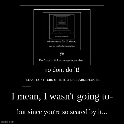 image tagged in funny,demotivationals | made w/ Imgflip demotivational maker