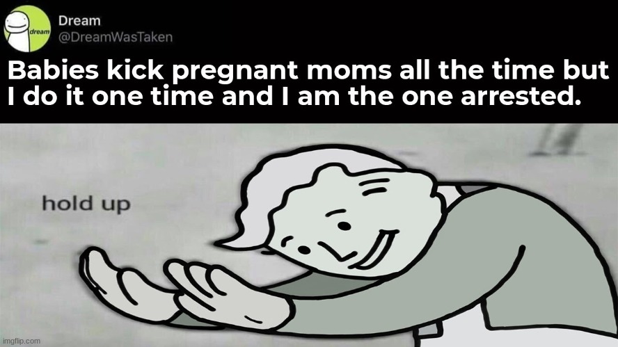 h o l u p | image tagged in hol up | made w/ Imgflip meme maker