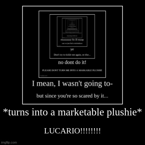 image tagged in funny,demotivationals | made w/ Imgflip demotivational maker