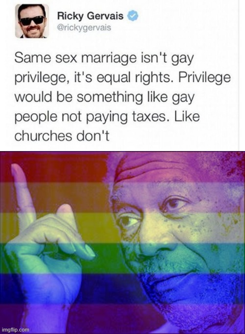 [New template!] | image tagged in ricky gervais same-sex marriage,morgan freeman this blue version,lgbtq,lgbt,morgan freeman,gay marriage | made w/ Imgflip meme maker