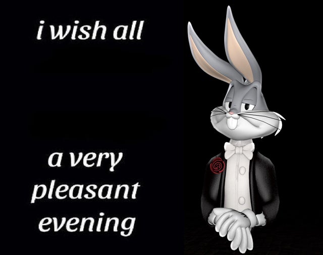 High Quality I wish a very pleasant evening Blank Meme Template