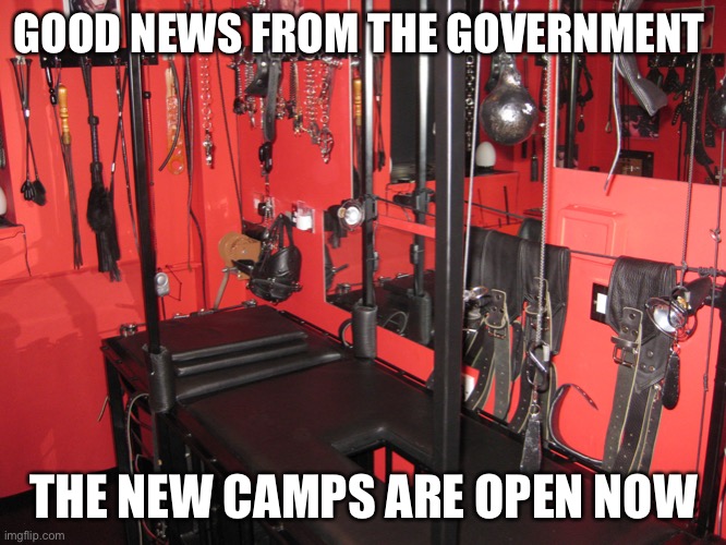 Dungeon A | GOOD NEWS FROM THE GOVERNMENT; THE NEW CAMPS ARE OPEN NOW | image tagged in dungeon a | made w/ Imgflip meme maker