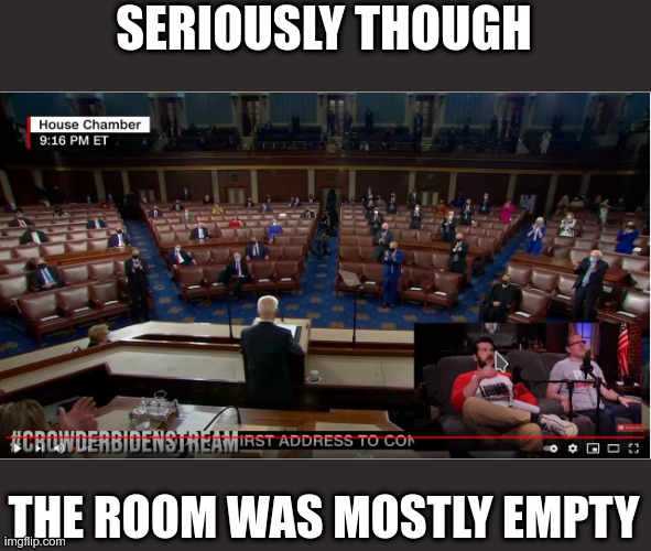 SERIOUSLY THOUGH THE ROOM WAS MOSTLY EMPTY | made w/ Imgflip meme maker