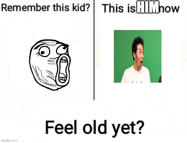 sed but happy news | HIM | image tagged in remember this kid | made w/ Imgflip meme maker