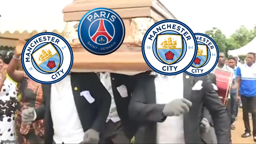 PSG 1-2 Man City | image tagged in coffin dance,psg,manchester city,champions league | made w/ Imgflip meme maker