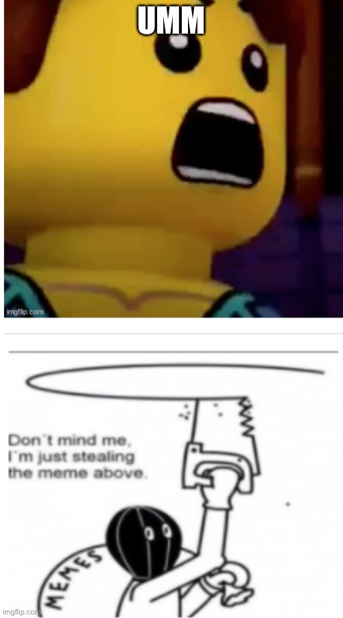 Umm | UMM | image tagged in ironic,meme places,memes,i hate oxygen | made w/ Imgflip meme maker