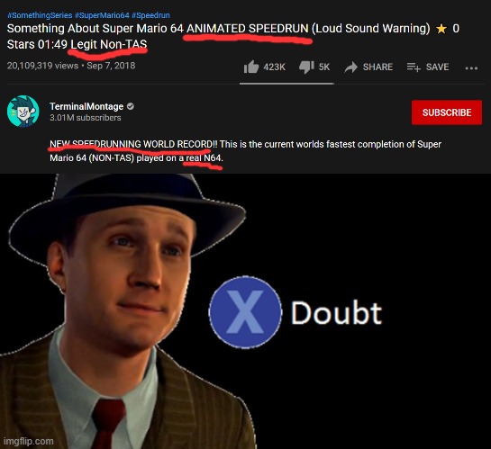 image tagged in memes,l a noire press x to doubt,terminalmontage,super mario 64,seems legit | made w/ Imgflip meme maker