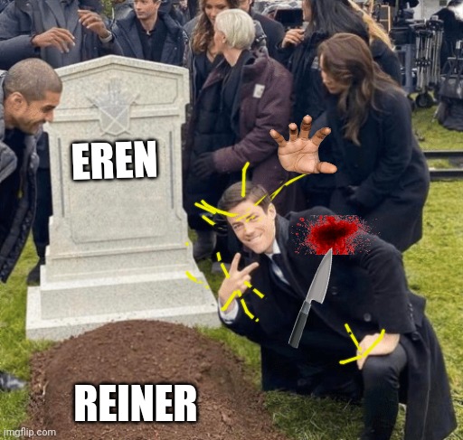 Grant Gustin over grave | EREN; REINER | image tagged in grant gustin over grave | made w/ Imgflip meme maker
