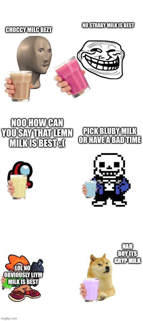 memes argue about milk | NAH BOY ITS GRYP MILK | image tagged in milk debate | made w/ Imgflip meme maker