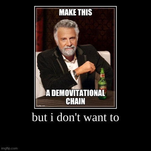 image tagged in funny,demotivationals | made w/ Imgflip demotivational maker