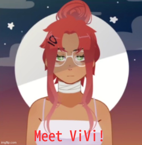 *screeching* | Meet ViVi! | image tagged in vivi | made w/ Imgflip meme maker