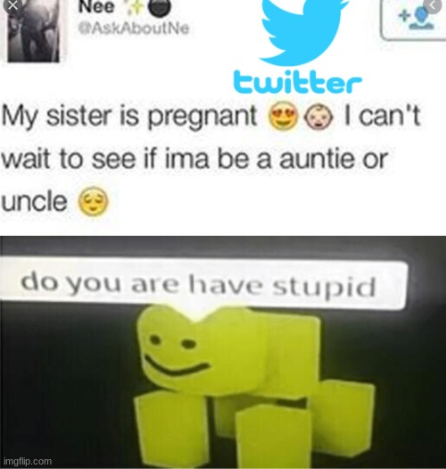 Duarehavestupid | image tagged in do u have are stupid | made w/ Imgflip meme maker