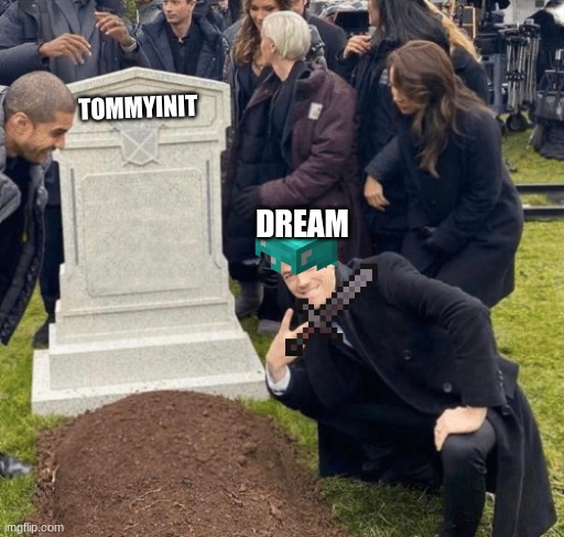 Grant Gustin over grave | TOMMYINIT; DREAM | image tagged in grant gustin over grave | made w/ Imgflip meme maker