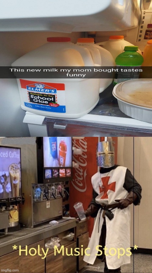 Elmer's school glue milk in the refrigerator | image tagged in holy music stops,glue,you had one job,funny,memes,you had one job just the one | made w/ Imgflip meme maker