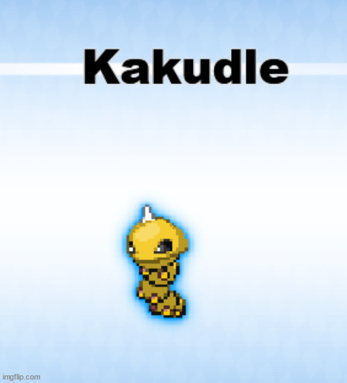 Kakudle? | image tagged in pokemon,funny,memes,confusion | made w/ Imgflip meme maker