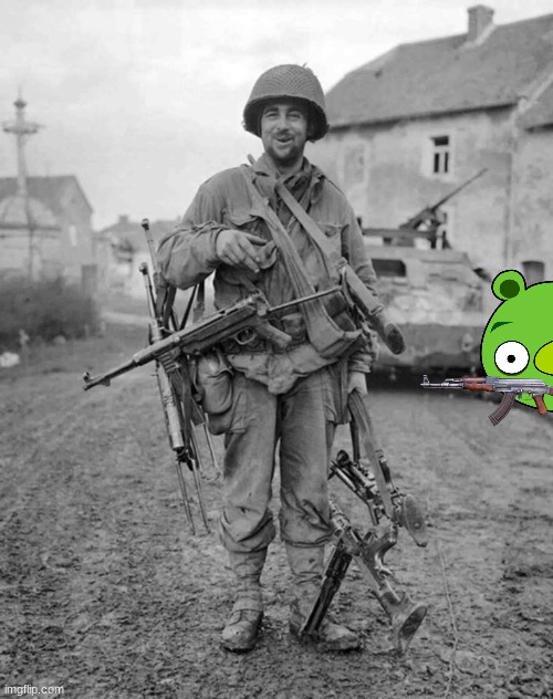 pigge kill nazi | image tagged in ww2 soldier with 4 guns | made w/ Imgflip meme maker