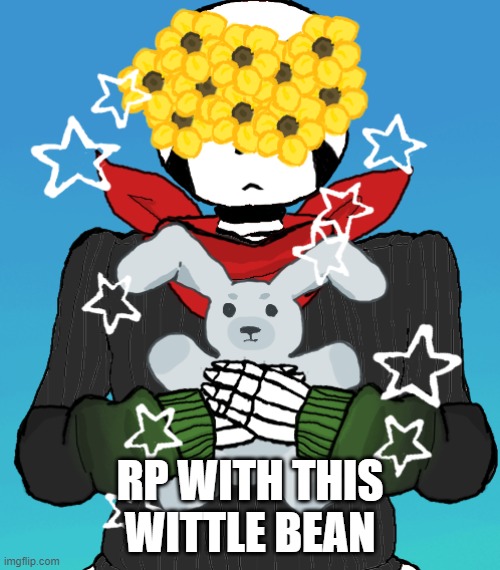 Undertale RP, anyone? | RP WITH THIS WITTLE BEAN | image tagged in hptale,undertale au | made w/ Imgflip meme maker