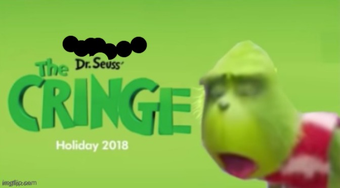 Dr Seuss the CRINGE | image tagged in dr seuss the cringe | made w/ Imgflip meme maker