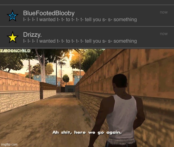 image tagged in here we go again | made w/ Imgflip meme maker