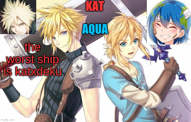 qwergthyjgukhuytreawdsfgcfdsafb | the worst ship is katxdeku | image tagged in qwergthyjgukhuytreawdsfgcfdsafb | made w/ Imgflip meme maker