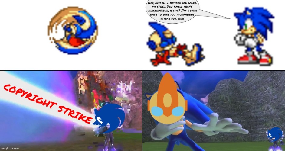 Emerl gets a copyright strike | image tagged in sonic,sonic the hedgehog,emerl,sonic battle,sonic '06,youtube | made w/ Imgflip meme maker