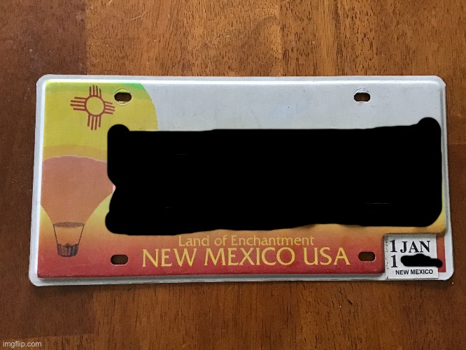 license plate collection: new mexico | made w/ Imgflip meme maker