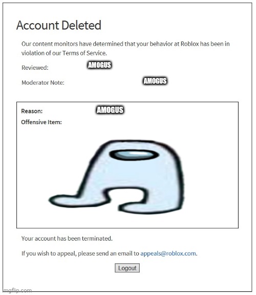 banned from ROBLOX | AMOGUS; AMOGUS; AMOGUS | image tagged in banned from roblox | made w/ Imgflip meme maker