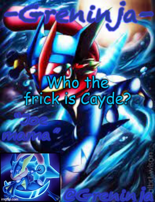 don't not | Who the frick is Cayde? | image tagged in msmg,memes | made w/ Imgflip meme maker