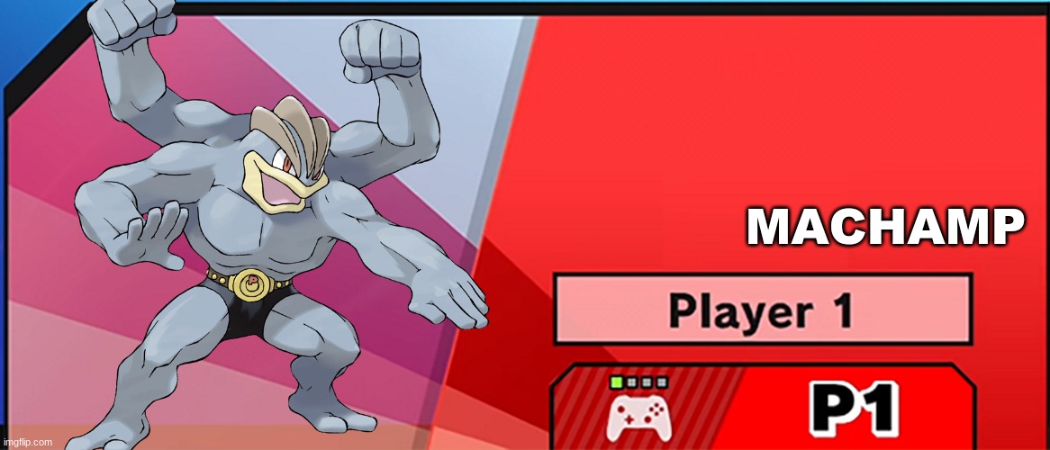 wowowowowow | MACHAMP | image tagged in character select smash | made w/ Imgflip meme maker
