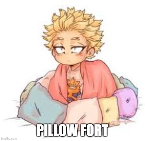 hehe | PILLOW FORT | image tagged in mha,anime | made w/ Imgflip meme maker