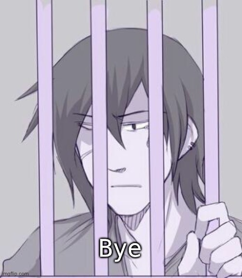 Bye | made w/ Imgflip meme maker