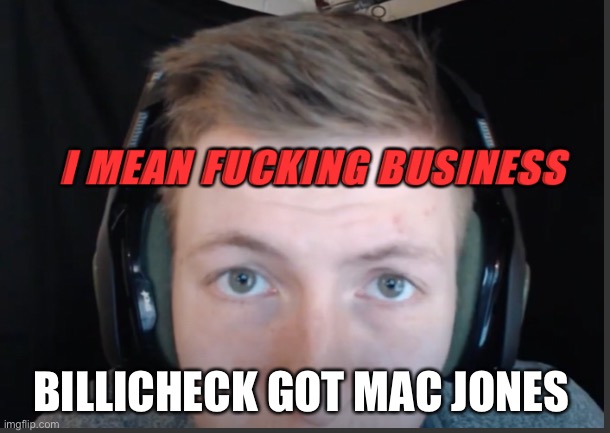  BILLICHECK GOT MAC JONES | image tagged in business | made w/ Imgflip meme maker